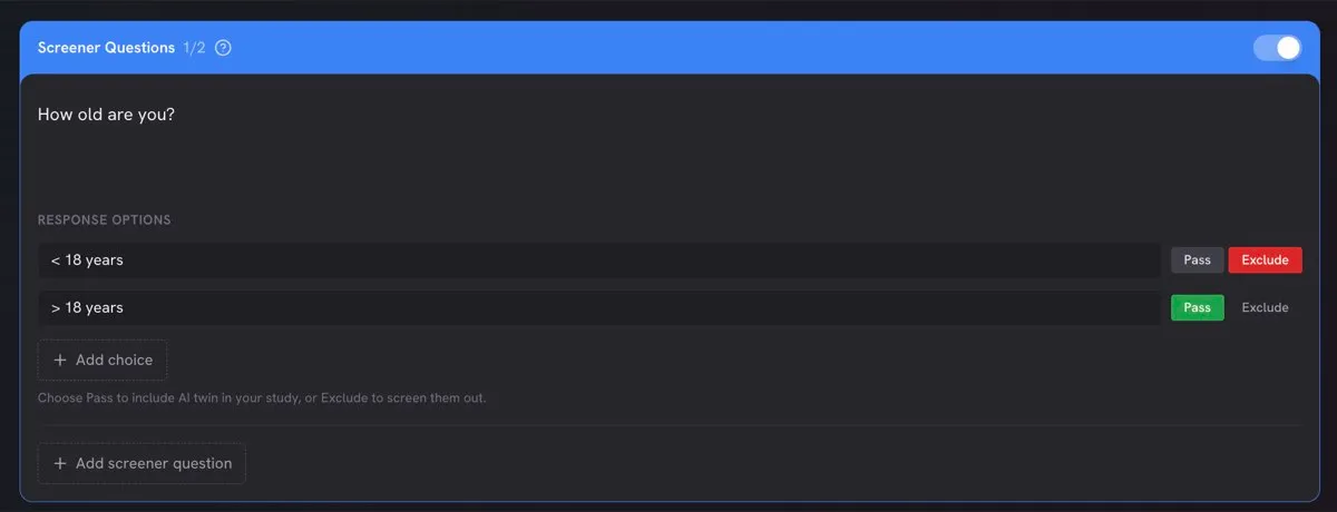 Screener question with Pass/Exclude toggles